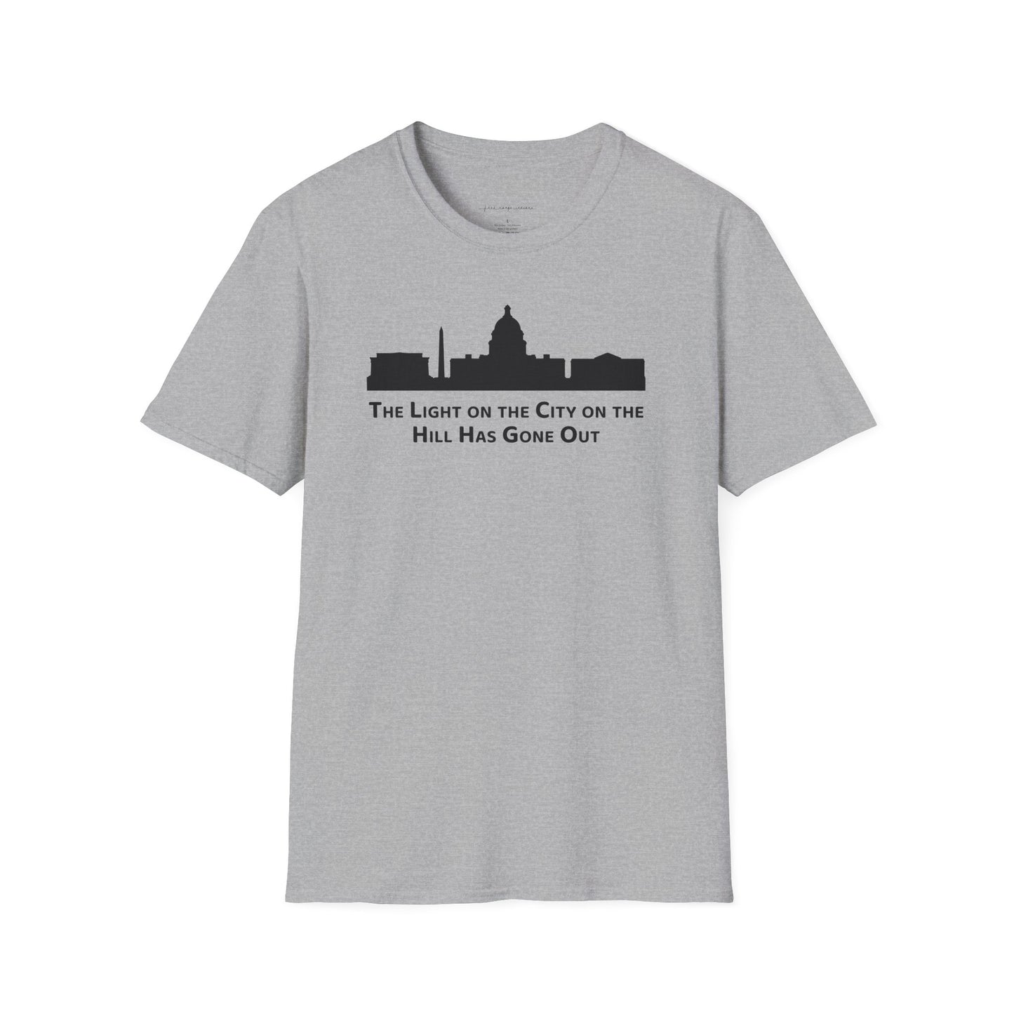 The Light on the City on the Hill Has Gone Out - Unisex Softstyle T-Shirt