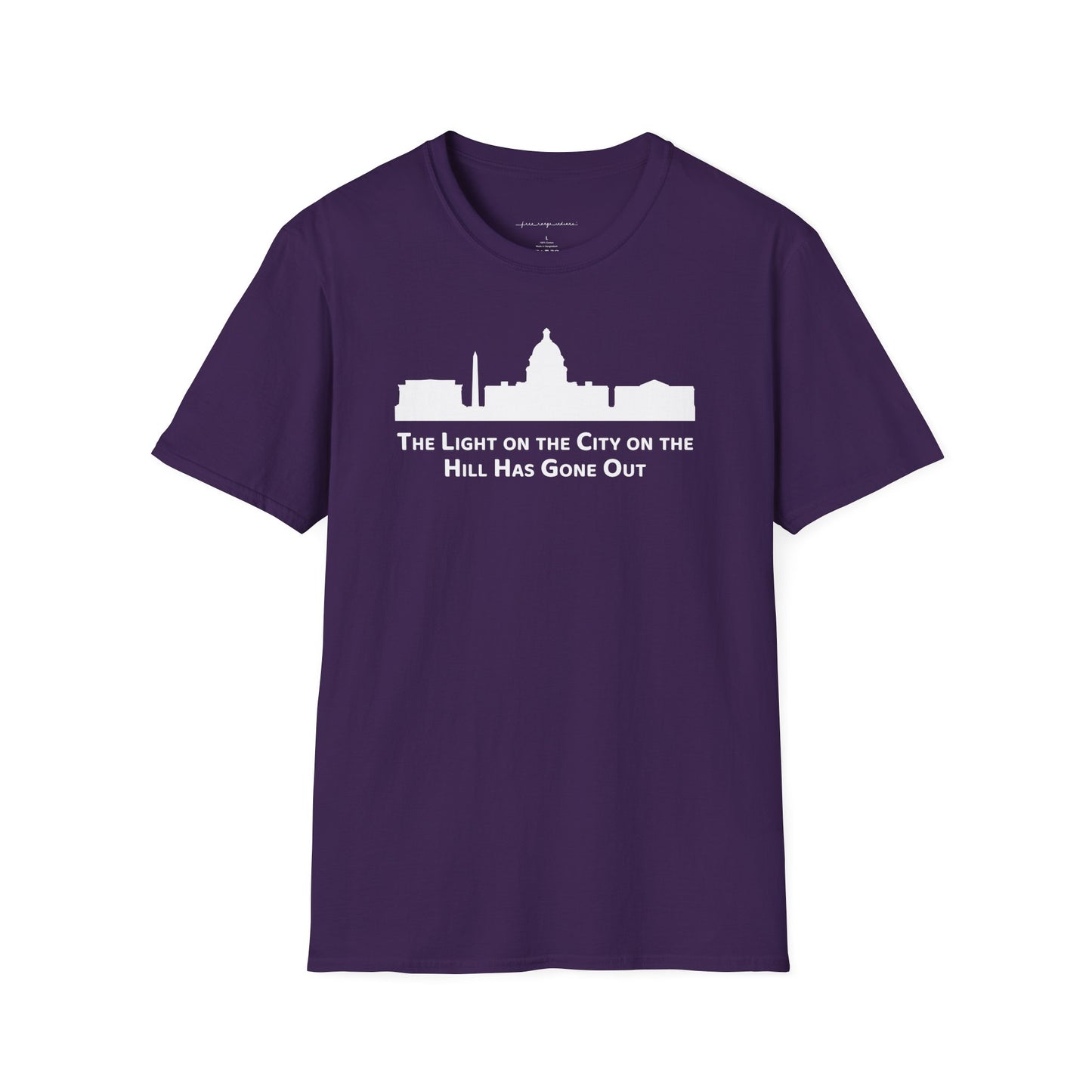 The Light on the City on the Hill Has Gone Out - Unisex Softstyle T-Shirt